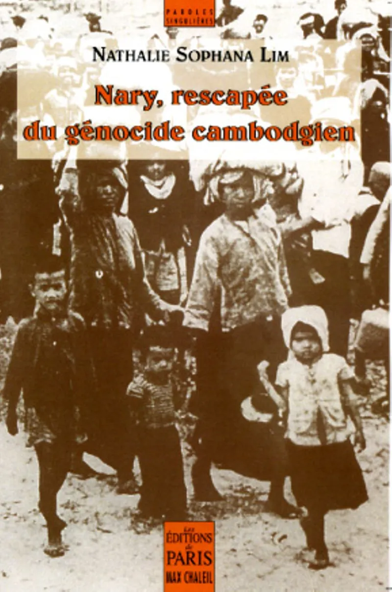 Couverture : Nary, rescapée du génocide cambodgien
