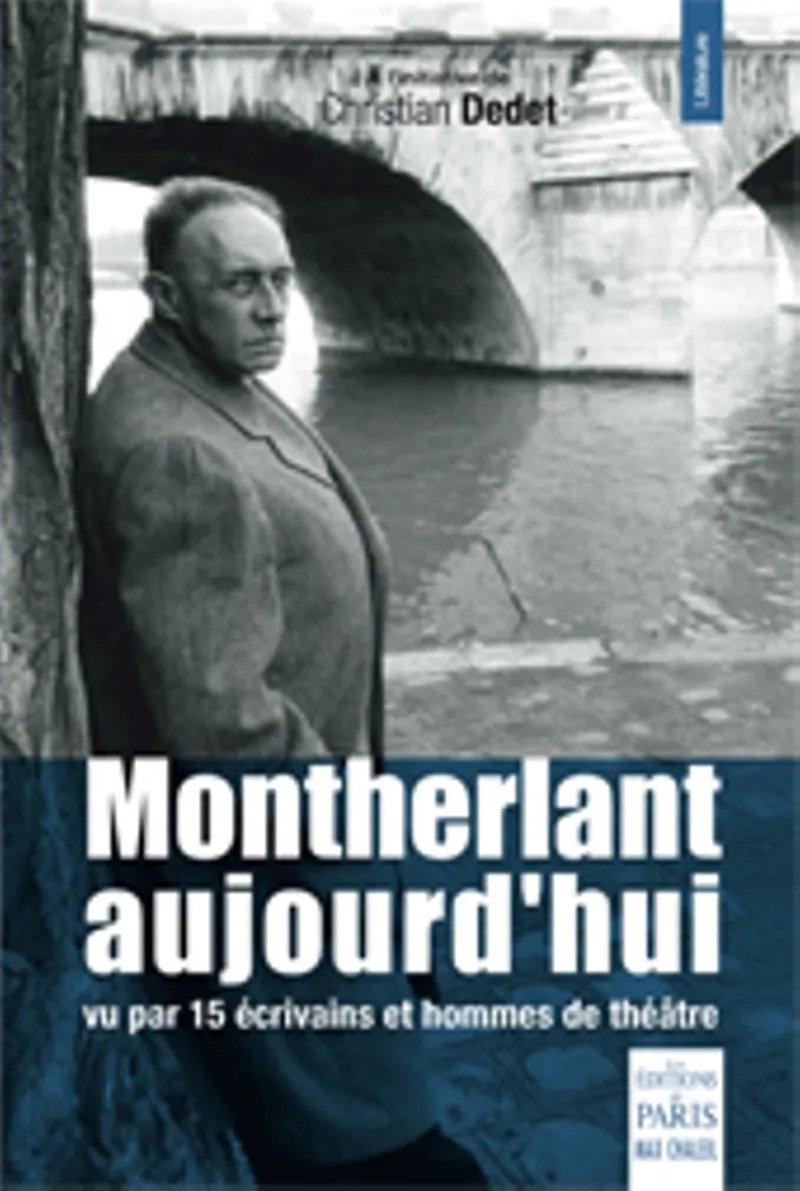 Couverture : Montherlant aujourd'hui