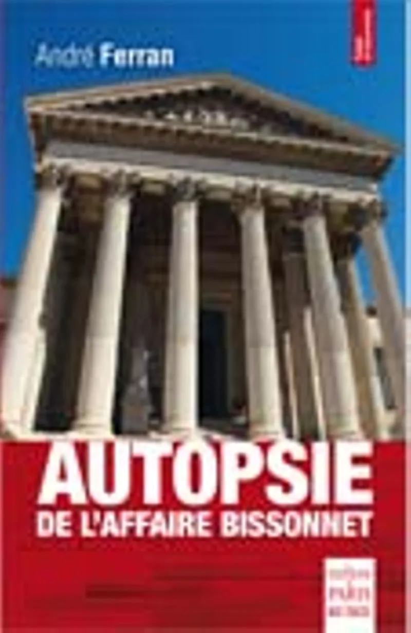 Couverture : Autopsie de l'affaire Bissonnet