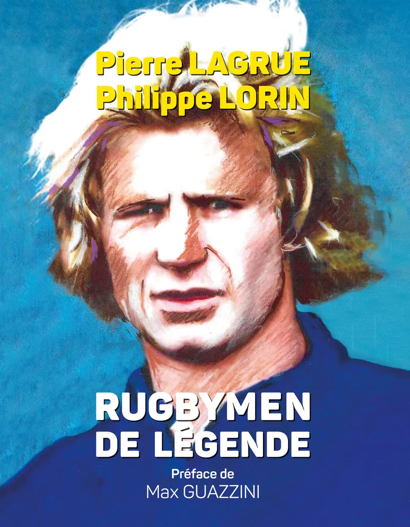 Couverture : Rugbymen de légende