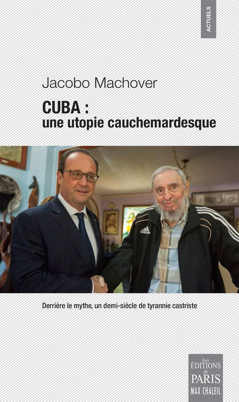 Couverture : Cuba : une utopie cauchemardesque