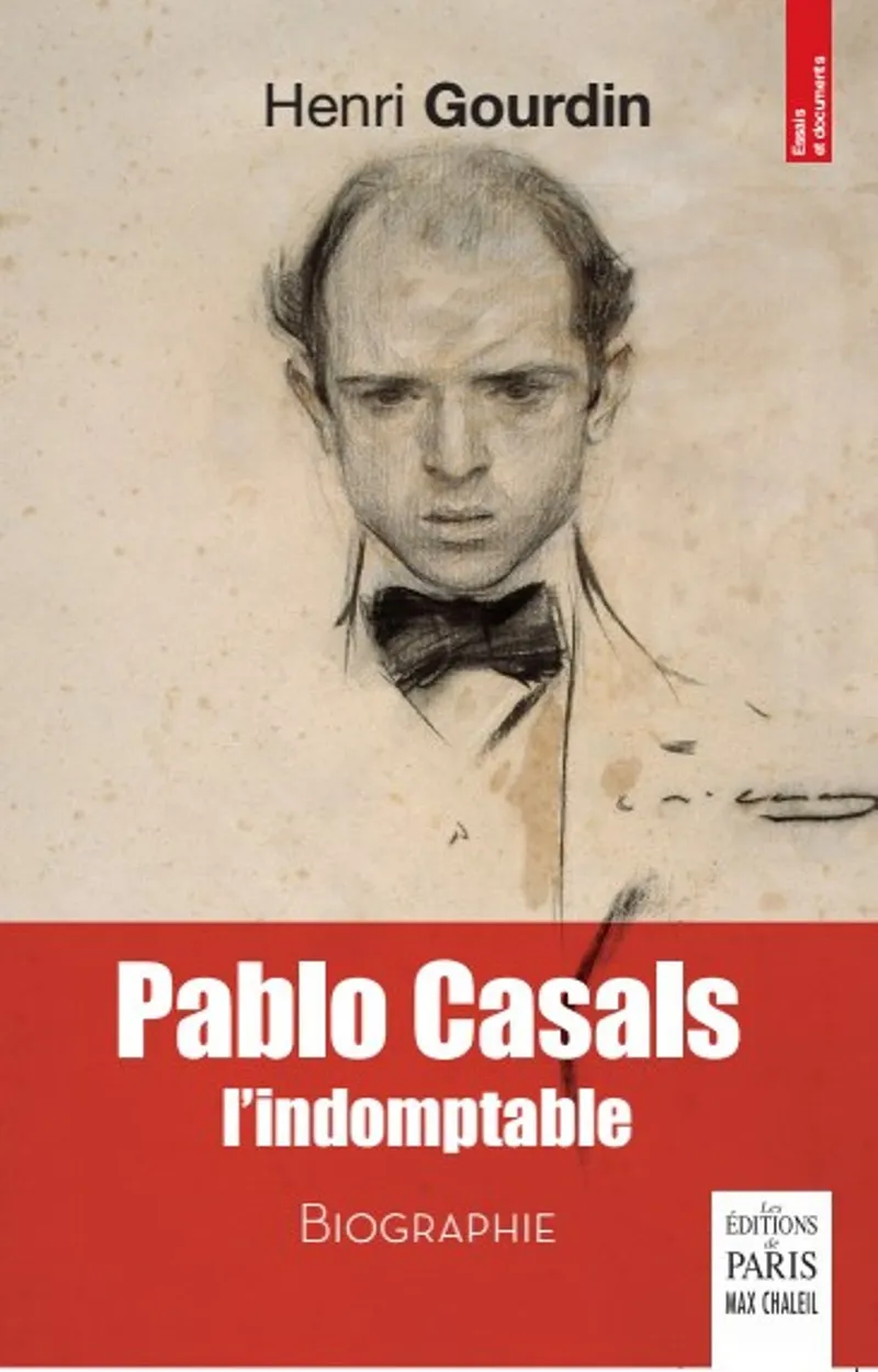 Couverture : Pablo Casals, l'indomptable